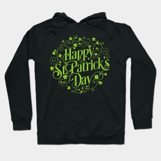 Happy St. Patrick's Day! Hoodie